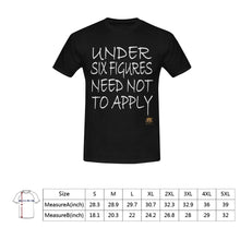 #Under Six Figures# Black T-Shirt