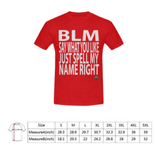 #BLM# Say What You Like Red T-Shirt