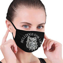 #BULLDOGS FOR LIFE# Mouth Mask