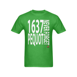 #NEVERFORGET# Pequot 1637 Men's Green T-Shirt