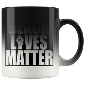 #BLACKLIVESMATTER# 11oz Magic Mug