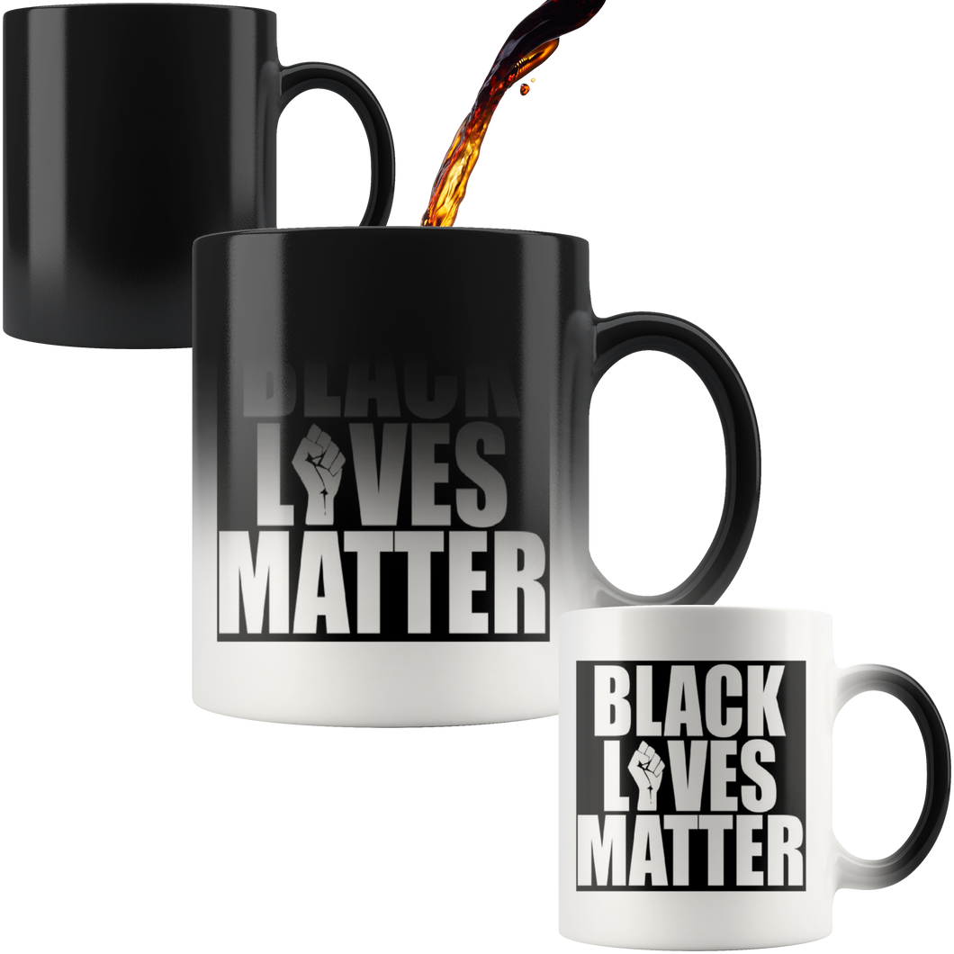 #BLACKLIVESMATTER# 11oz Magic Mug