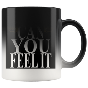 #CANYOUFEELIT# 11oz Magic Mug